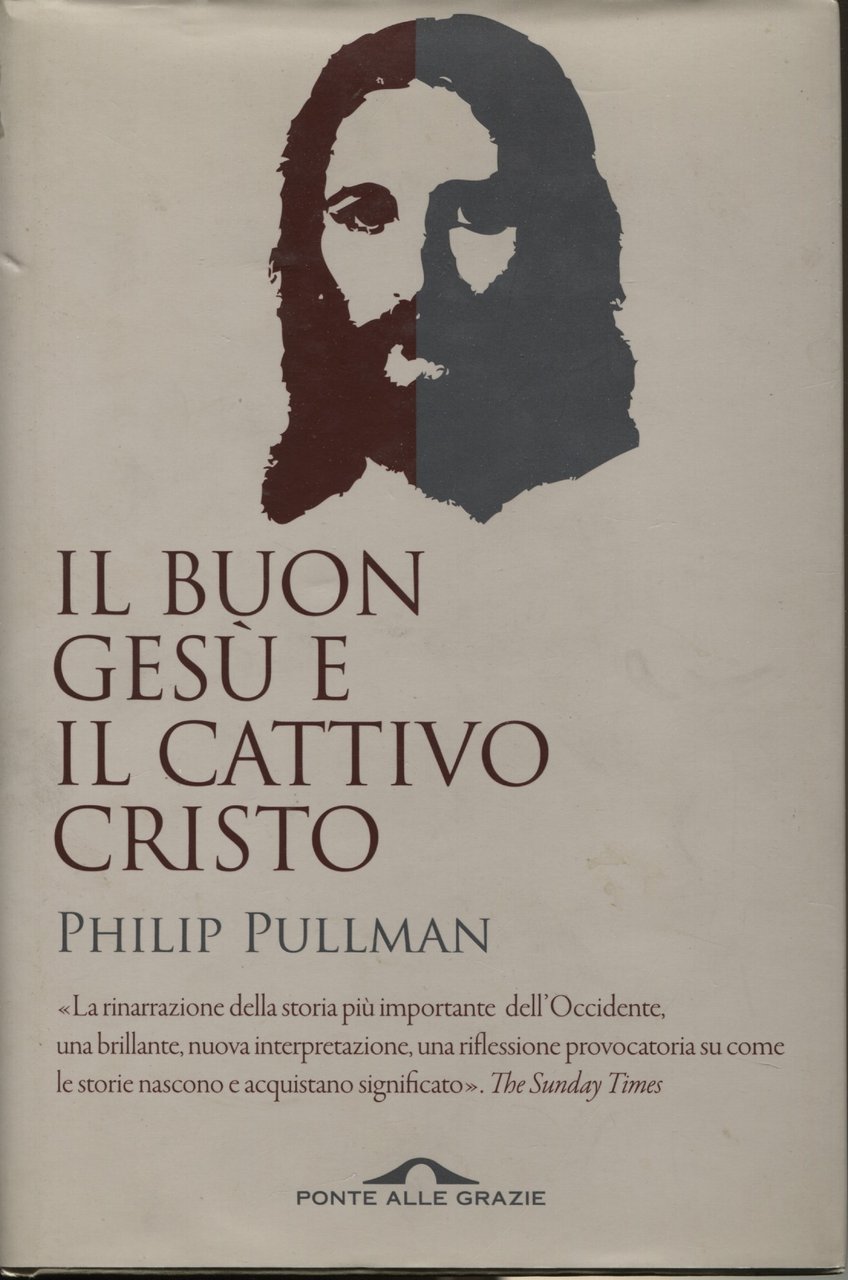 Il buon Gesù e il cattivo Cristo. Traduzione di Bartocci …