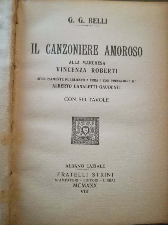 Il Canzoniere amoroso alla Marchesa Vincenza Roberti integralmente pubblicato a …