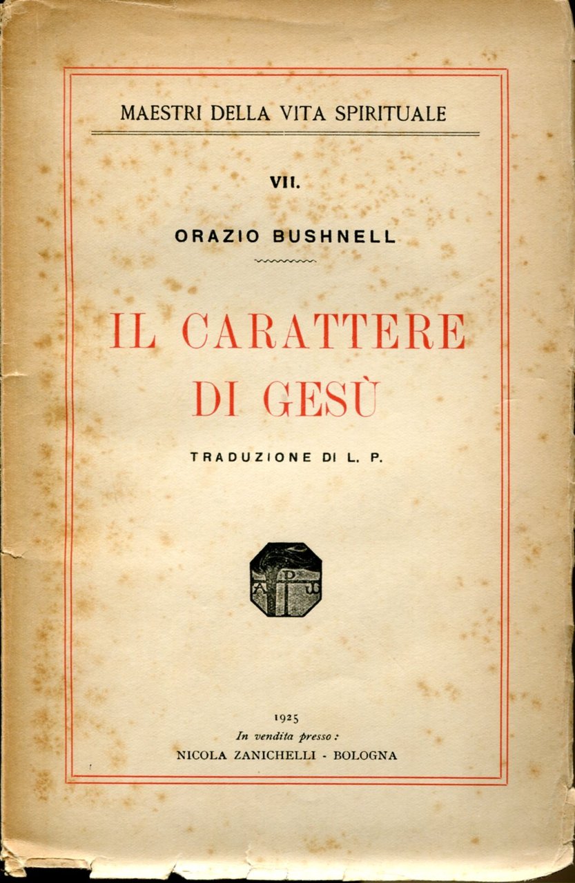 Il carattere di Gesù. Traduzione di L. P.