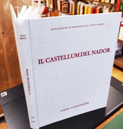 Il castellum del Nador. Storia di una fattoria fra Tipasa …