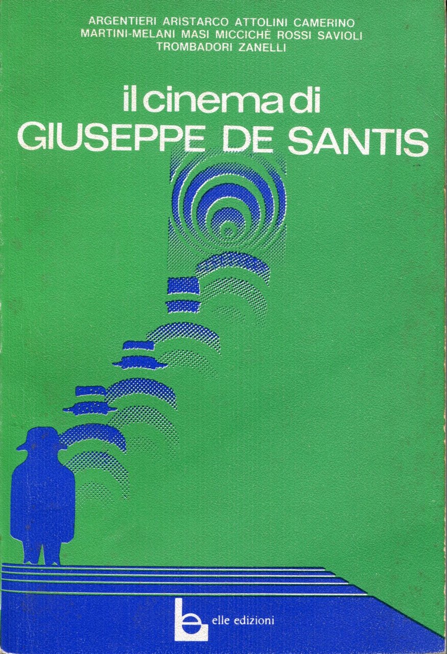 Il cinema di Giuseppe De Santis