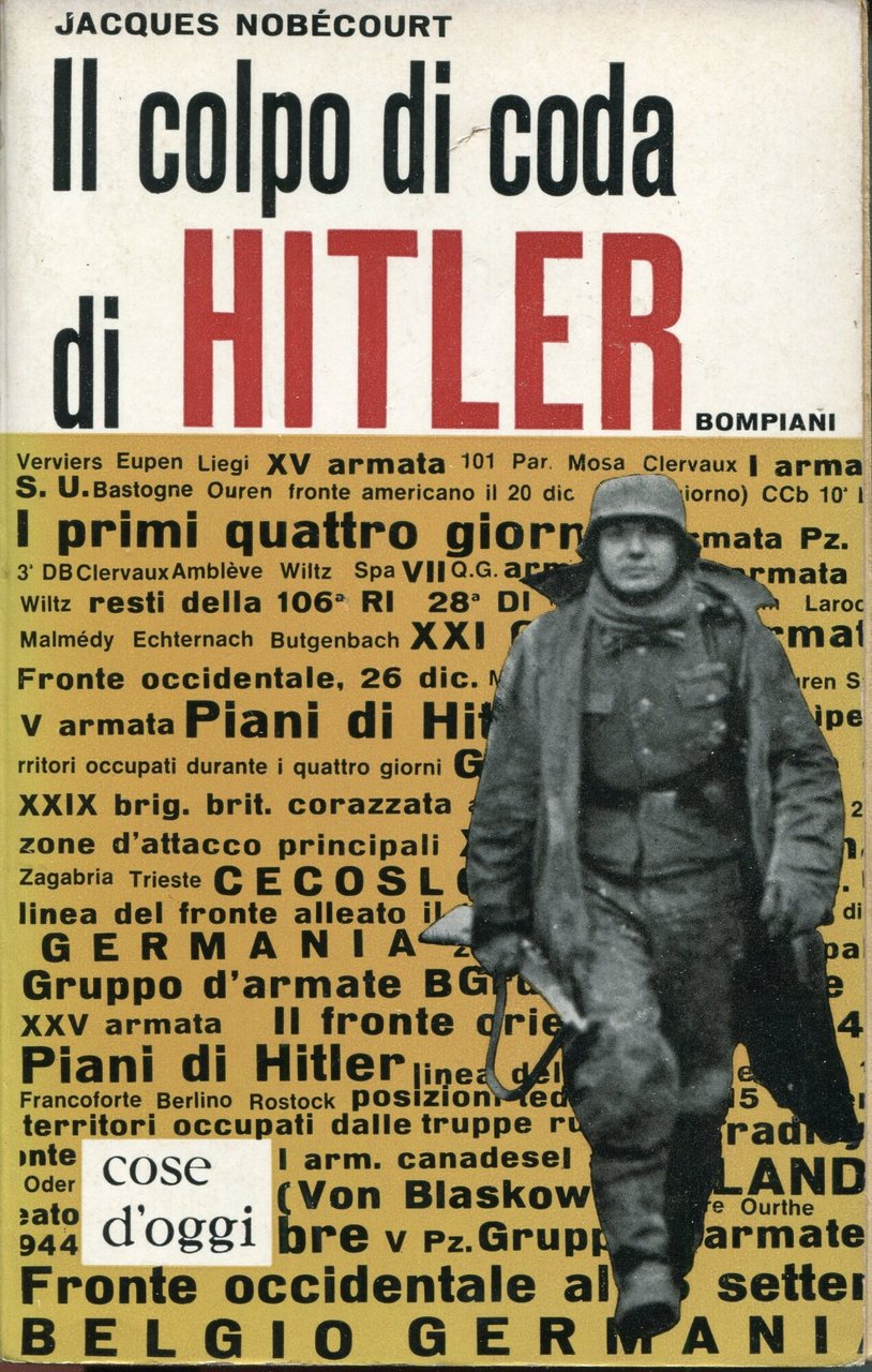 Il colpo di coda di Hitler : la battaglia delle … | Immagine principale