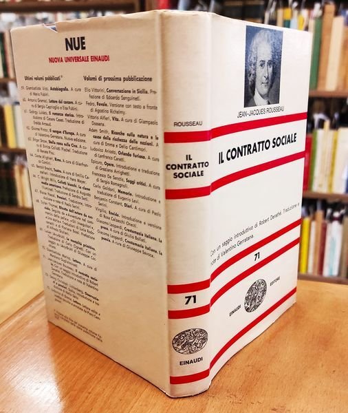Il contratto sociale, con un saggio introduttivo di Robert Derathé ; traduzione e note di Valentino Gerratana