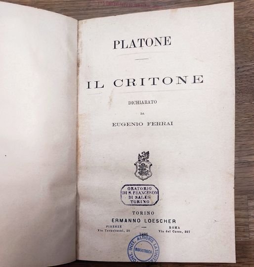 Il Critone, dichiarato da Eugenio Ferrai
