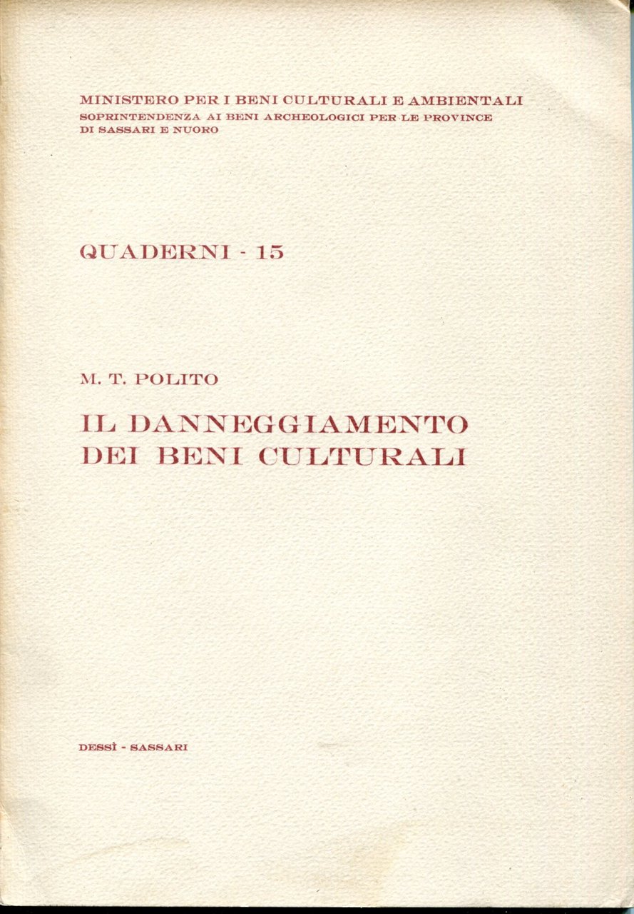 Il danneggiamento dei beni culturali