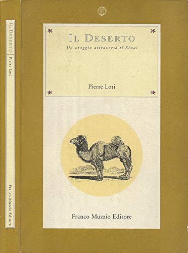 Il deserto. Un viaggio attraverso il Sinai