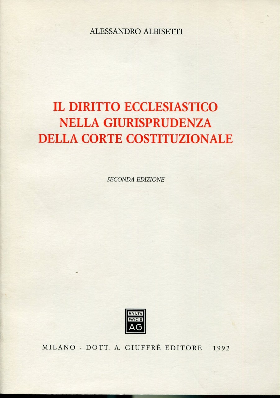 Il diritto ecclesiastico nella giurisprudenza della Corte costituzionale. Seconda edizione