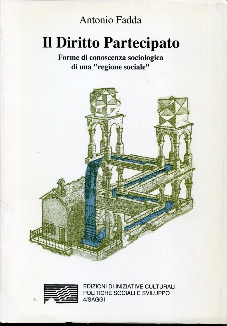 Il diritto partecipato. Forme di conoscenza sociologica di una «Regione …