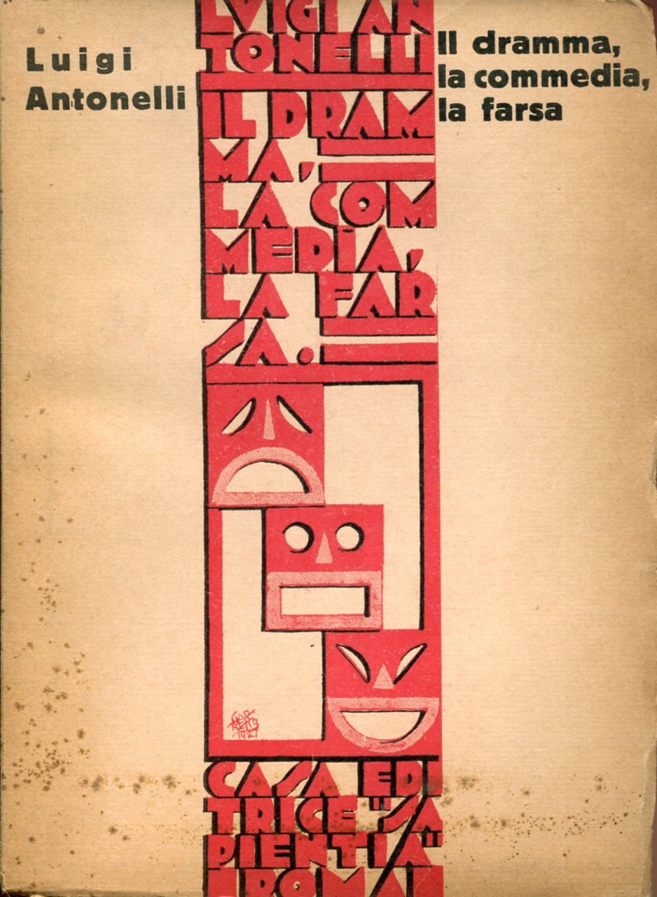 Il dramma, la commedia, la farsa. In tre atti ; …
