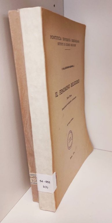 Il fenomeno religioso. 1: Interpretazioni sociologiche e psicologiche, 2: Interpretazioni …