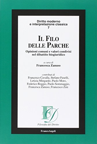 Il filo delle Parche. Opinioni comuni e valori condivisi nel …