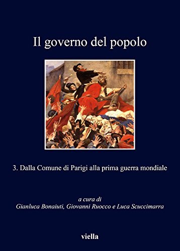 Il governo del popolo. 3: Dalla Comune di Parigi alla …