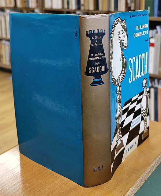 Il libro completo degli scacchi : la storia millenaria degli …