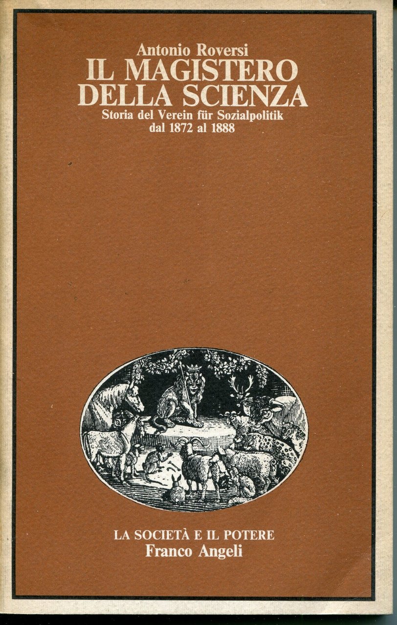 Il magistero della scienza : storia del Verein für Sozialpolitik …