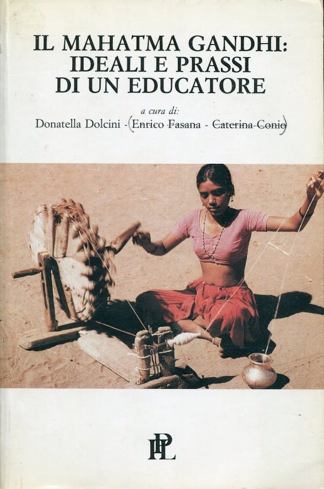 Il mahatma Gandhi : ideali e prassi di un educatore | Immagine principale