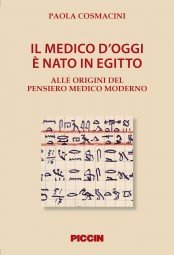 Il medico d'oggi è nato in Egitto. Alle origini del …