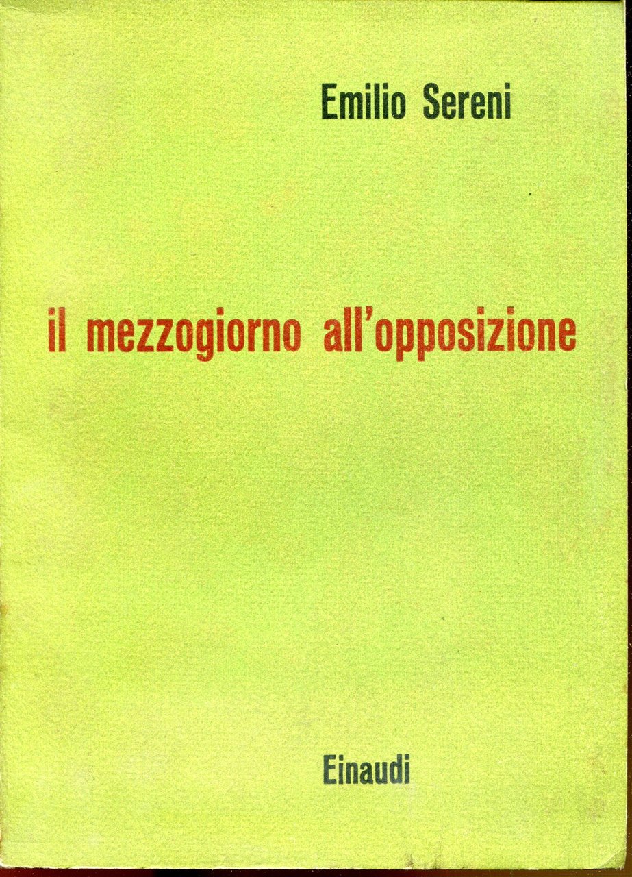 Il Mezzogiorno all'opposizione : dal taccuino di un ministro in … | Immagine principale