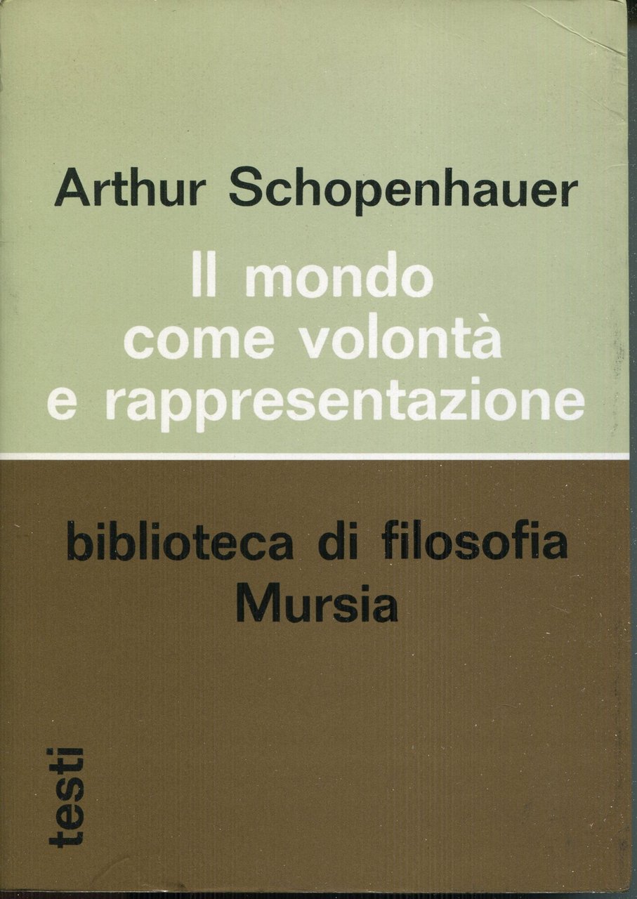 Il mondo come volonta e rappresentazione, appendice: Critica della filosofia … | Immagine principale