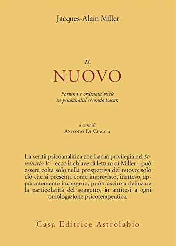 Il nuovo. Fortuna e ordinata virtù in psicoanalisi secondo Lacan | Immagine principale