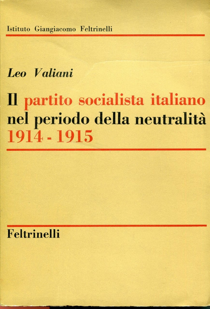 Il Partito Socialista italiano nel periodo della neutralità, 1914-1915 | Immagine principale