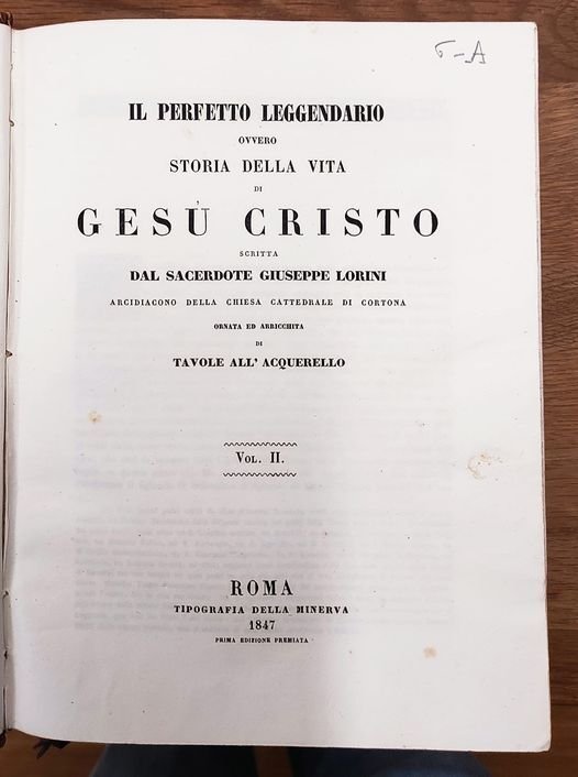 Il Perfetto Leggendario, ovvero Storia della vita di Gesù Cristo. …