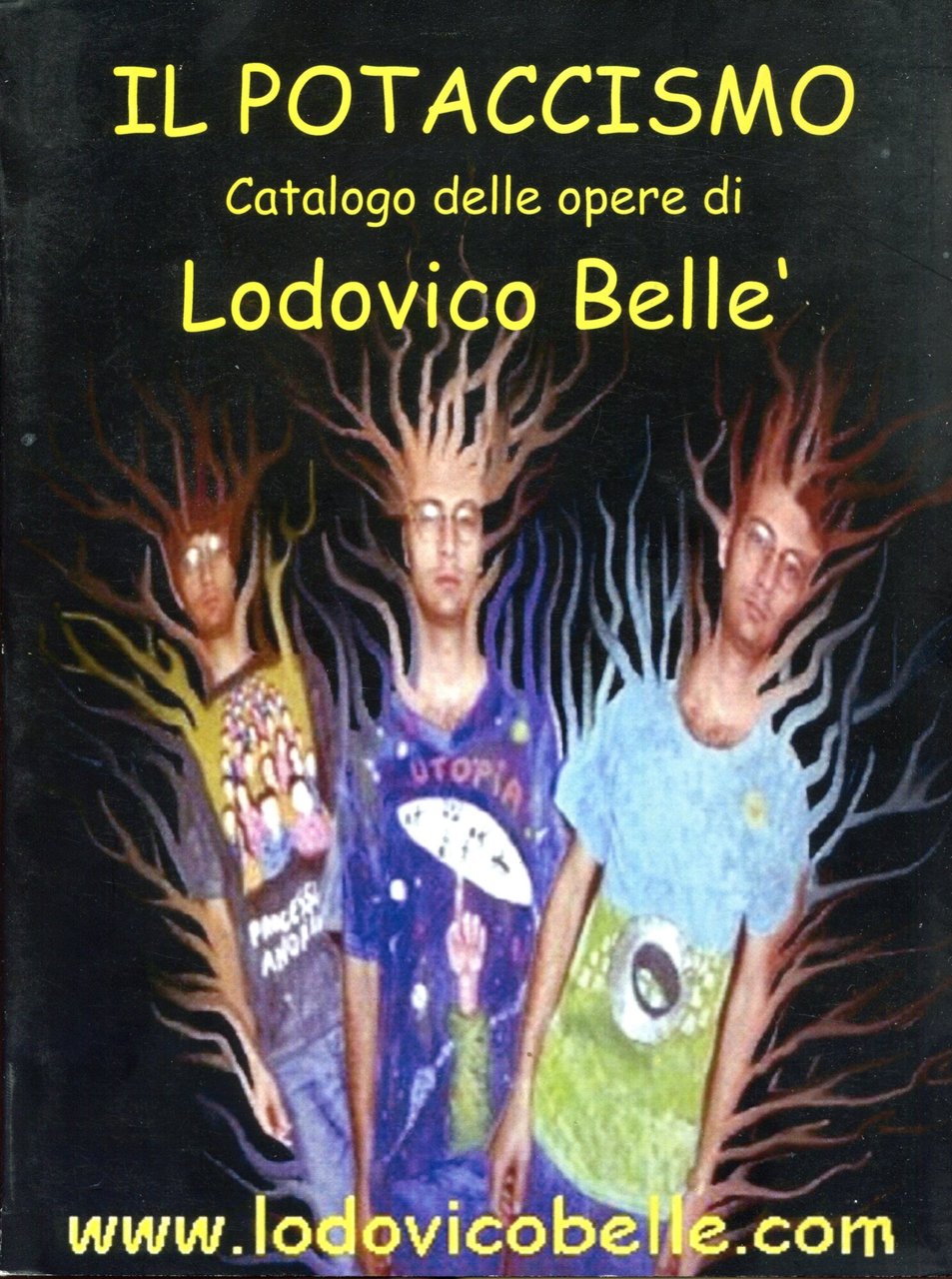 Il Potaccismo. Catalo delle opere di Lodovico Bellè