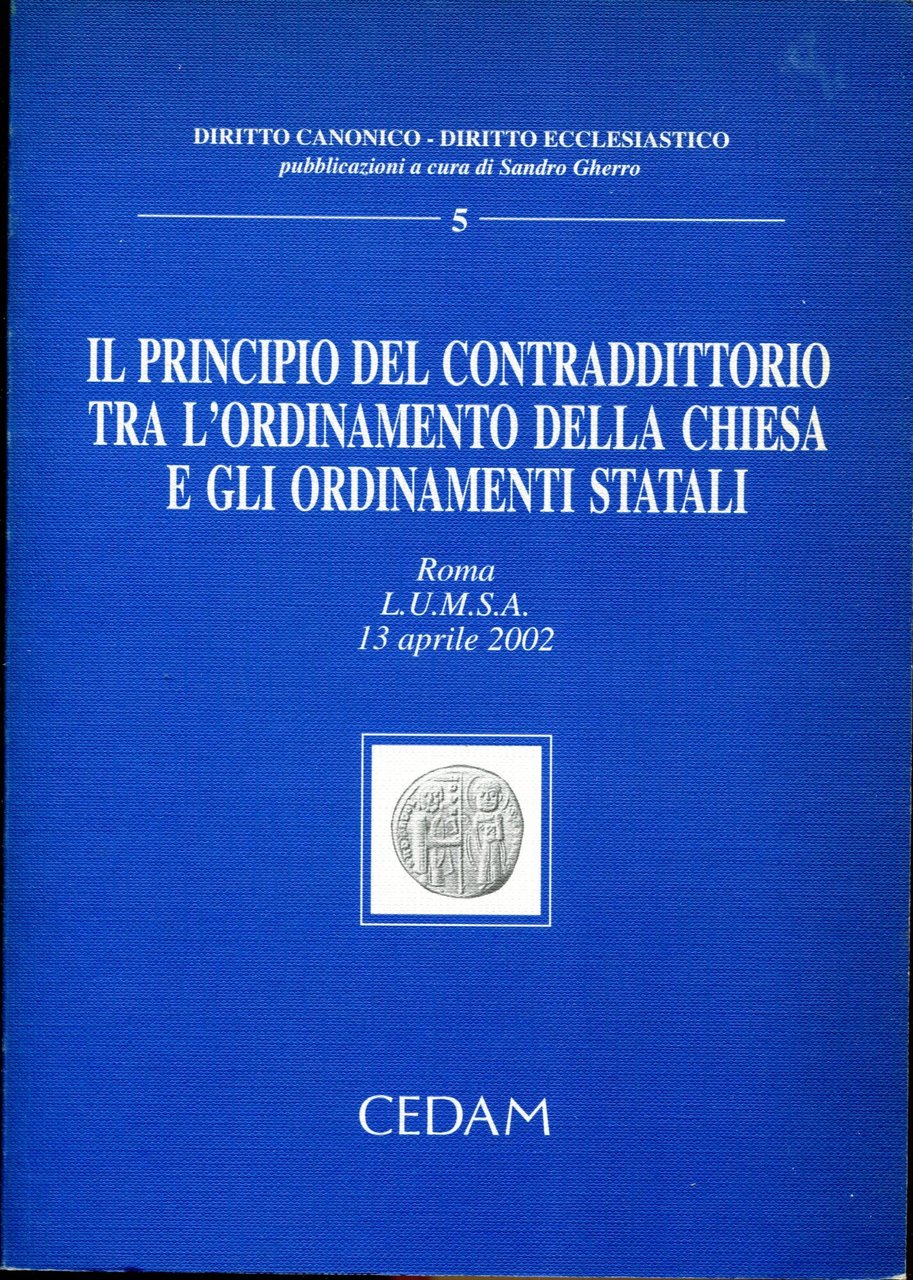 Il principio del contraddittorio tra l'ordinamento della Chiesa e gli … | Immagine principale