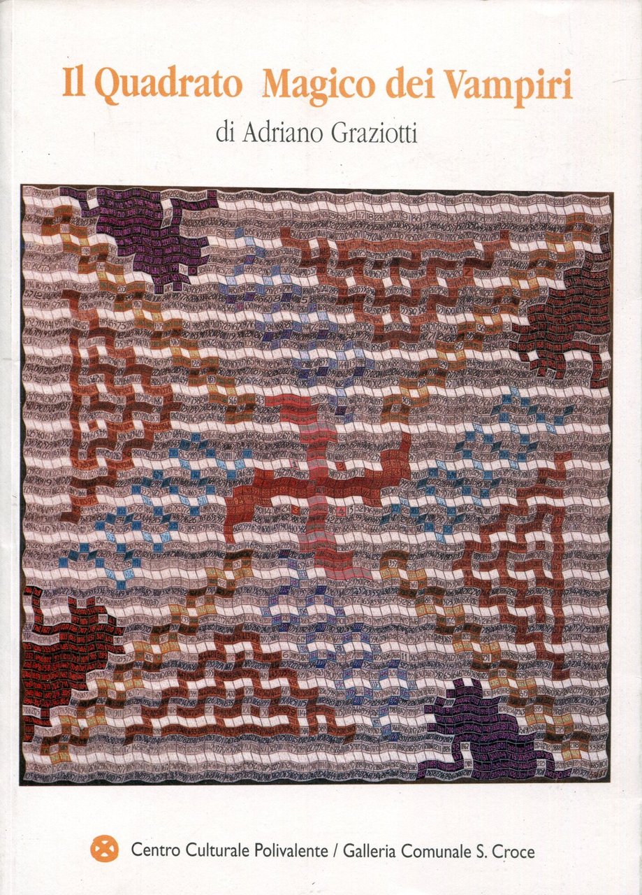 Il quadrato magico dei vampiri e altre opere : Cattolica …