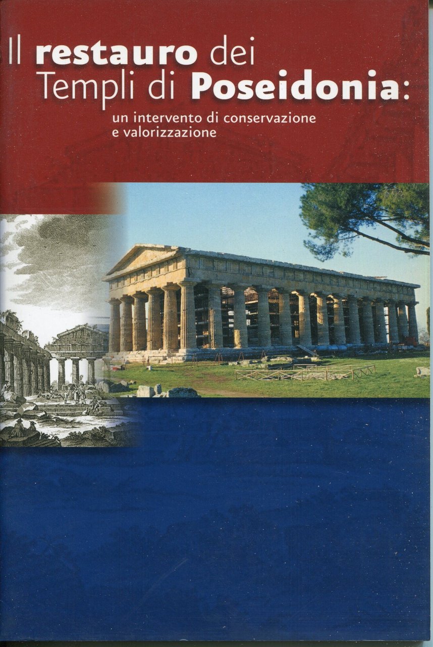 Il restauro dei templi di Poseidonia : un intervento di …