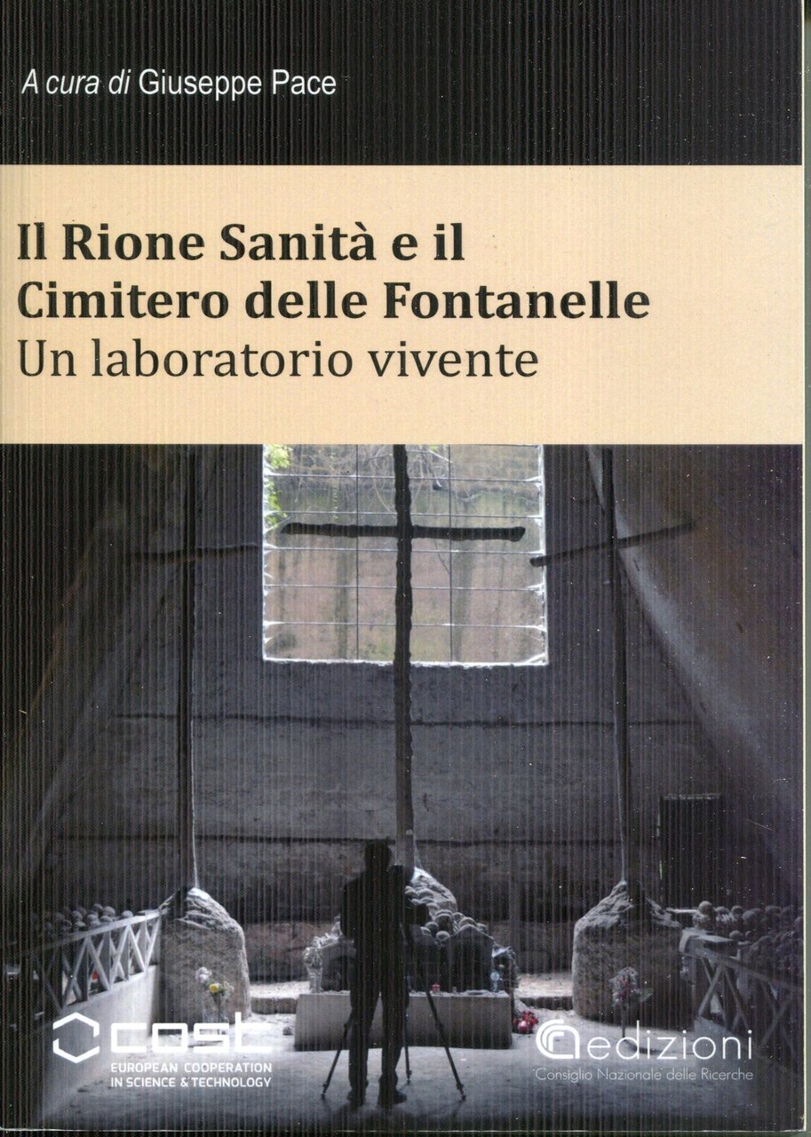 Il Rione Sanità e il cimitero delle Fontanelle : un …