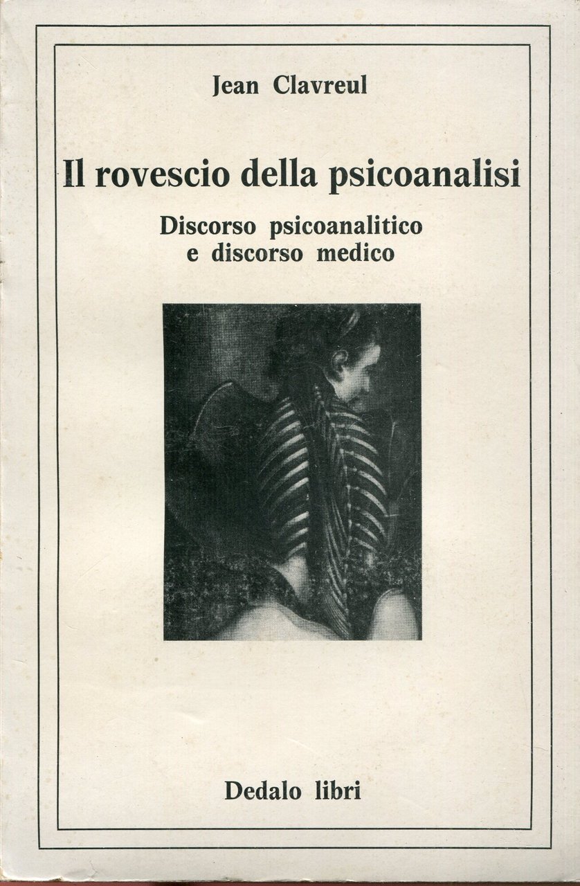 Il rovescio della psicoanalisi : discorso psicoanalitico e discorso medico