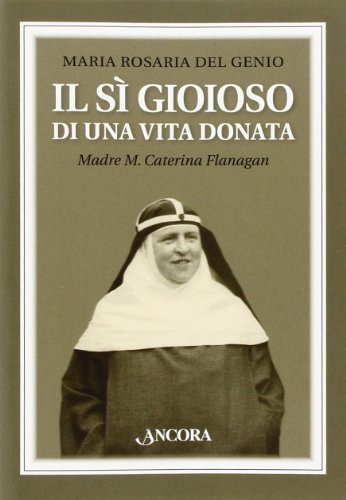 Il sì gioioso di una vita donata. Madre M. Caterina … | Immagine principale