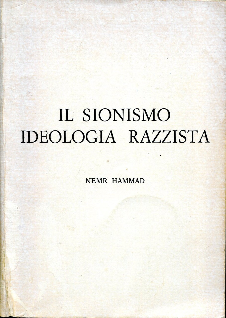 Il sionismo ideologia razzista