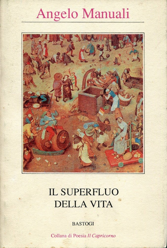 Il superfluo della vita, poesie