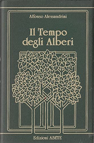 Il tempo degli alberi