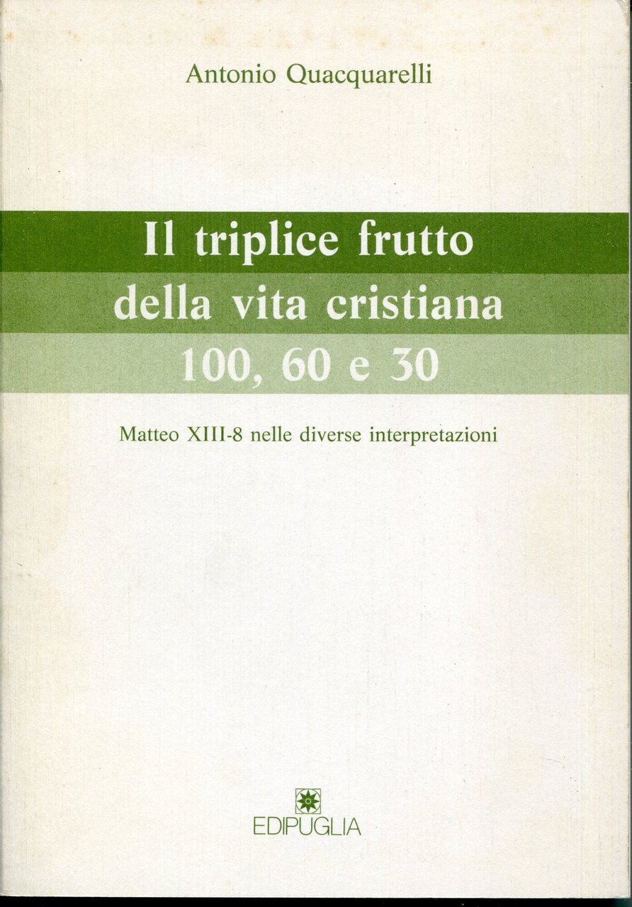 Il triplice frutto della vita cristiana : 100, 60 e …