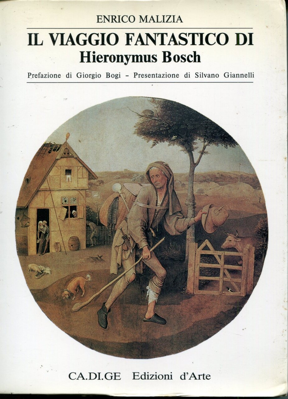 Il viaggio fantastico di Hieronymus Bosch, prefazione di giorgio Bogi, … | Immagine principale