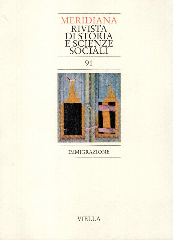Immigrazione. Meridiana. Rivista di storia e scienze sociali, 91 | Immagine Gallery 2