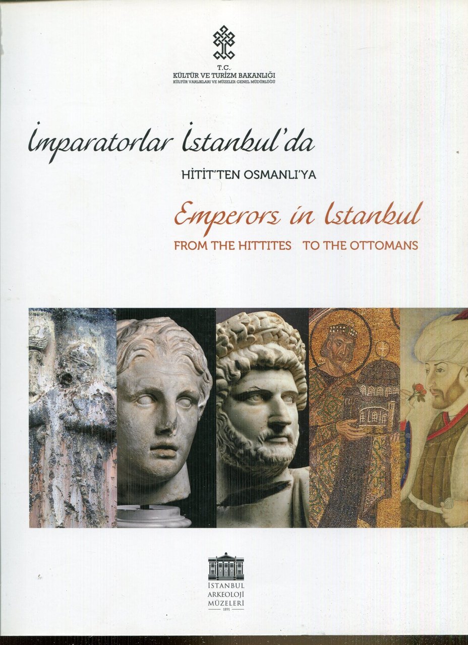 Imparatorlar Istanbul'da Hitit'ten Osmanli'ya / Emperors in Istanbul - From … | Immagine principale