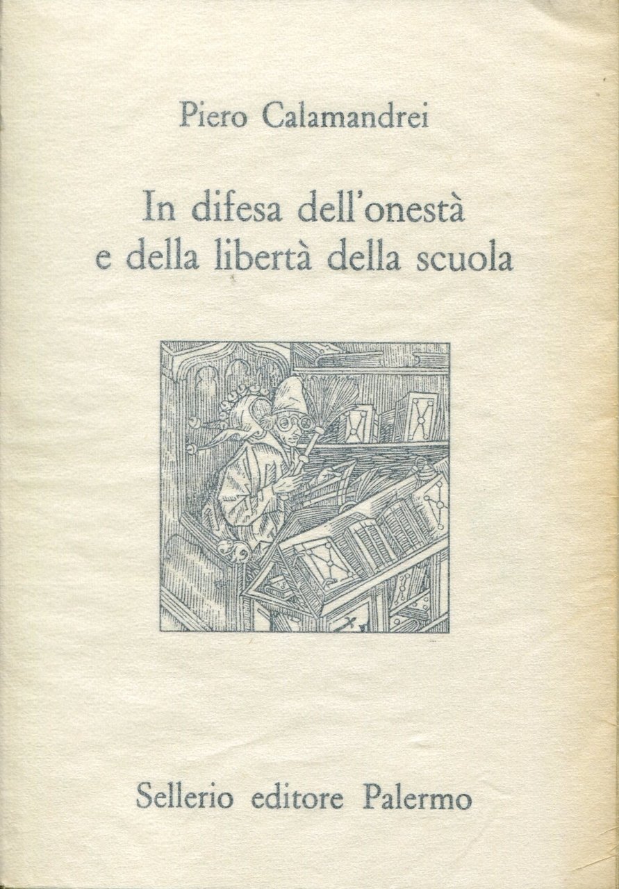 In difesa dell'onestà e della libertà della scuola