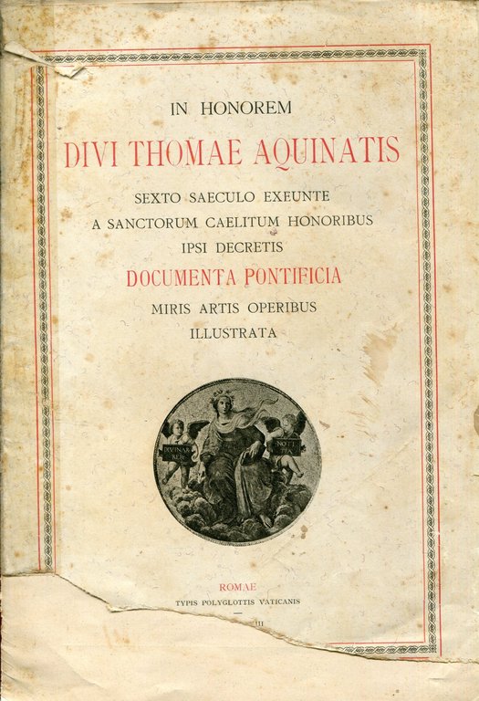 In honorem divi Thomae Aquinatis sexto saeculo exeunte a Sanctorum …