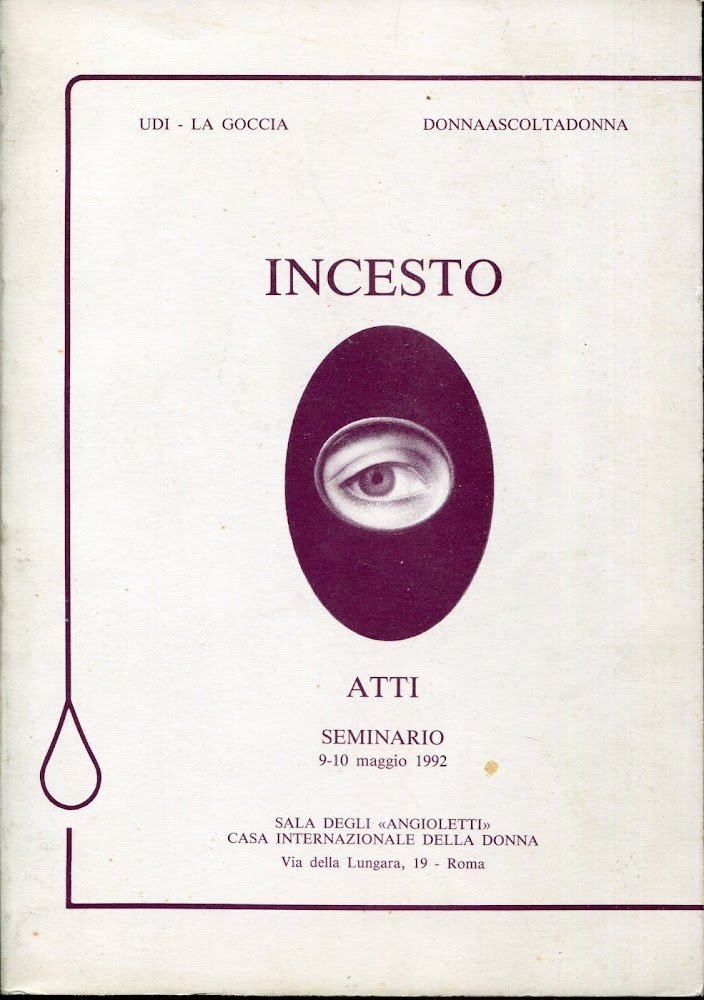 Incesto : seminario 9-10 maggio 1992 : Sala degli Angioletti, … | Immagine principale