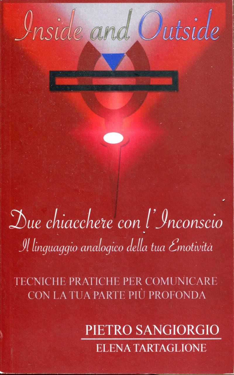 Inside and Outside - Libro Primo: Comunicare dentro e fuori. …