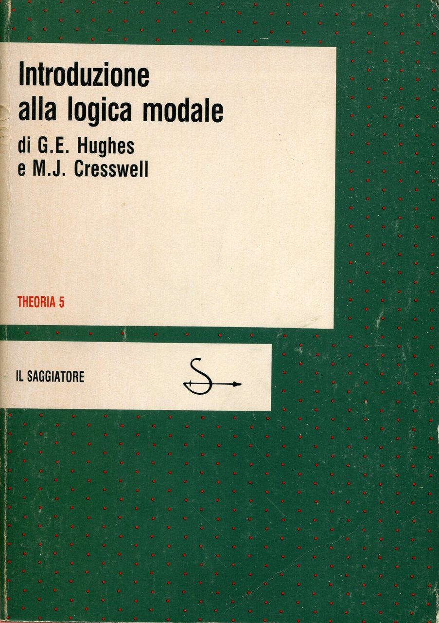 Introduzione alla logica modale. A cura di Claudio Pizzi