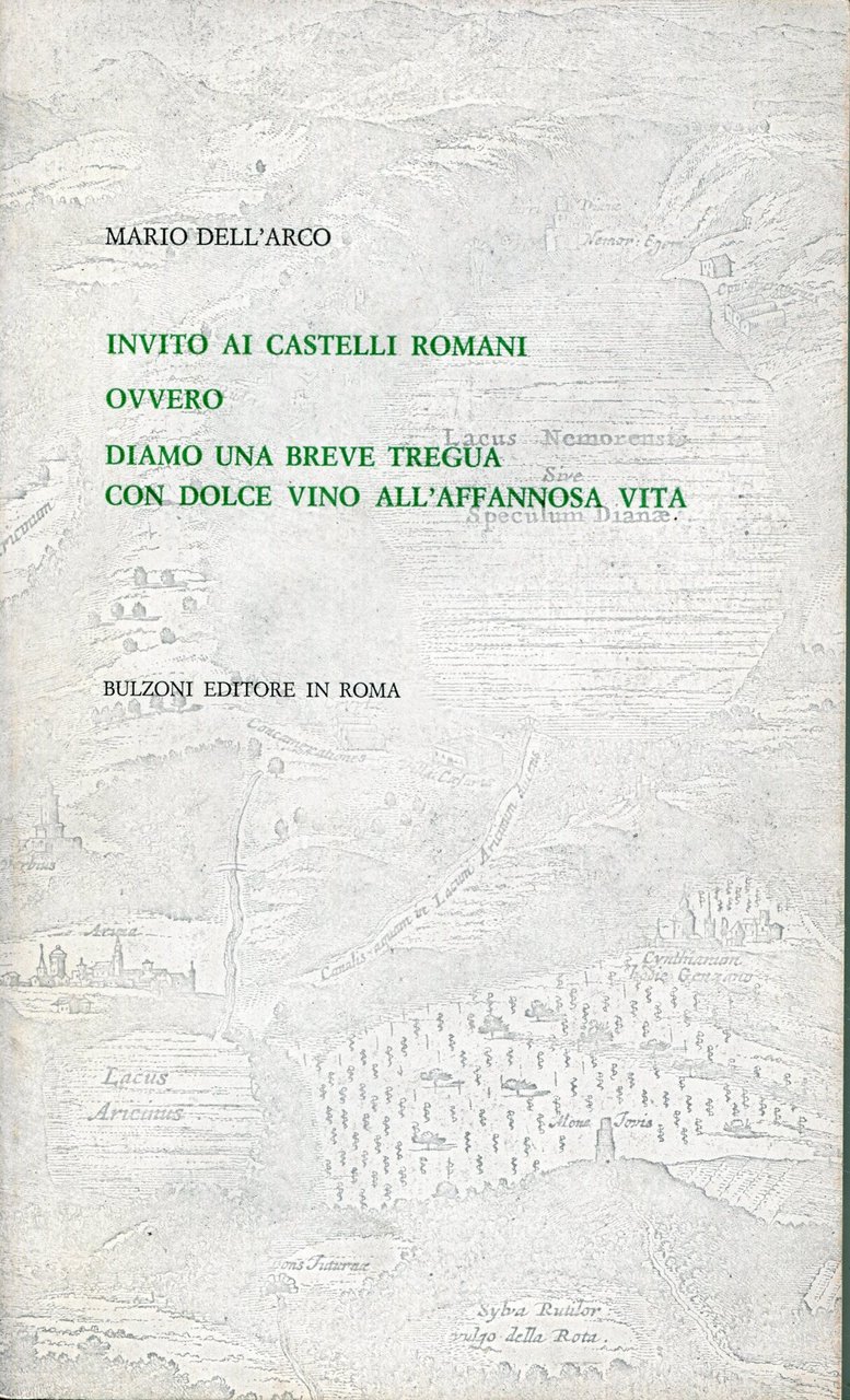 Invito ai castelli romani : ovvero diamo una breve tregua …