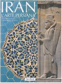 Iran. L'arte persiana
