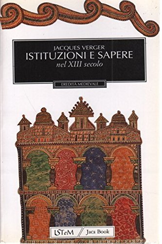 Istituzioni e sapere nel XIII secolo | Immagine principale