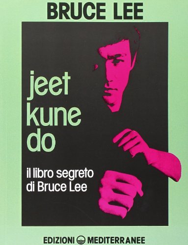 Jeet kune do. Il libro segreto di Bruce Lee | Immagine principale