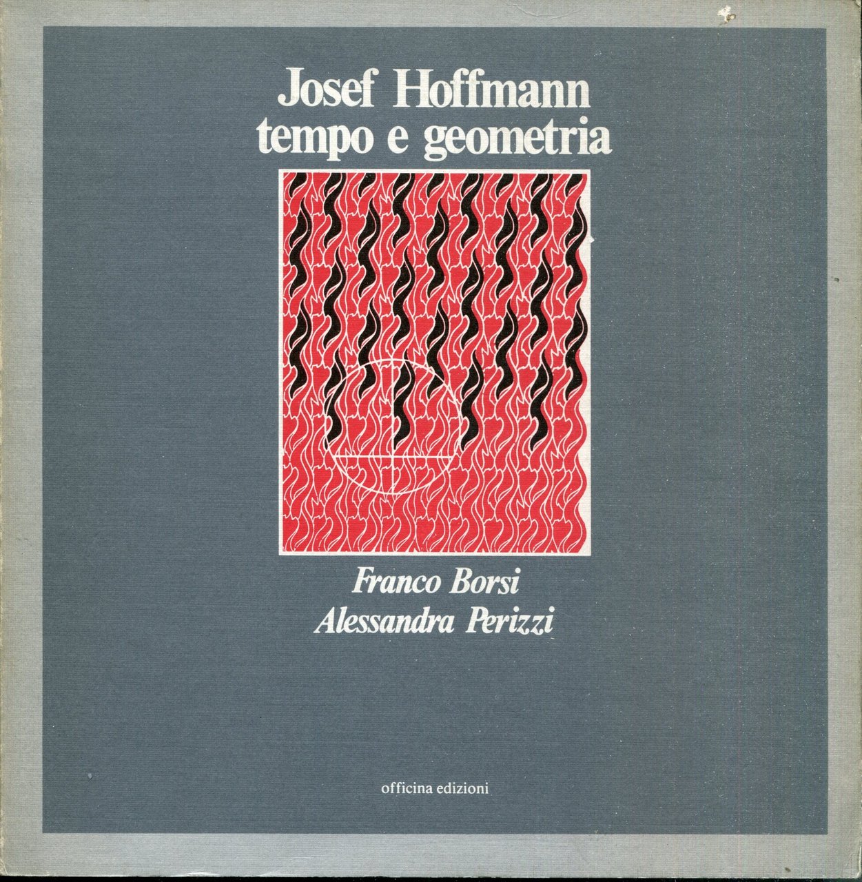 Josef Hoffmann : tempo e geometria