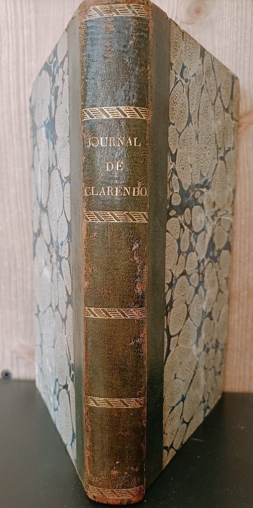 Journal de lord Henri Clarendon, fils du comte de Clarendon …